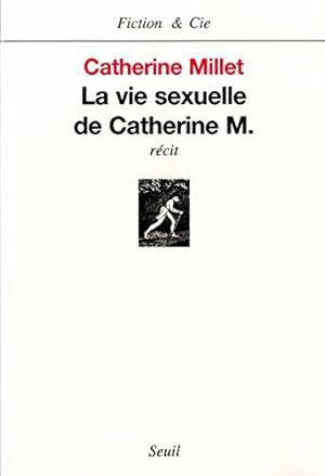Image du vendeur pour La Vie Sexuelle De Catherine M mis en vente par JLG_livres anciens et modernes