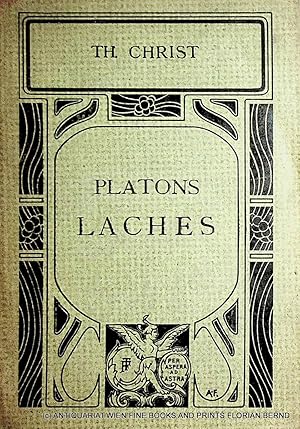 Platons Laches / für den Schulgebr. hrsg. von A. Th. Christ