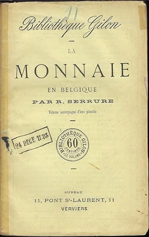 Immagine del venditore per La monnaie en Belgique. Bibliothque Gilon venduto da Librairie Archaion