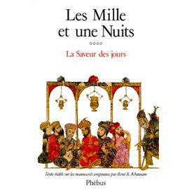 Image du vendeur pour Les Mille Et Une Nuits - Tome 4, La Saveur Des Jours mis en vente par JLG_livres anciens et modernes