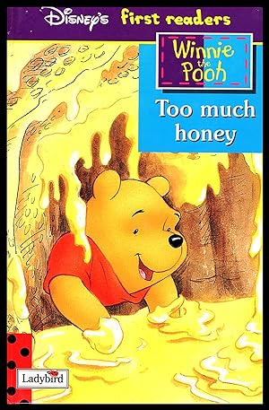 Seller image for Ladybird - Disney's First Readers - Winnie The Pooh - Too Much Honey -2001 for sale by Artifacts eBookstore