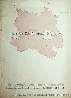 Bild des Verkufers fr Du, Kamerad, und ich. (=Herausgeg. vom Gaupresseamt Niederdonau der NSDAP Heft Nr. 50) zum Verkauf von ANTIQUARIAT.WIEN Fine Books & Prints