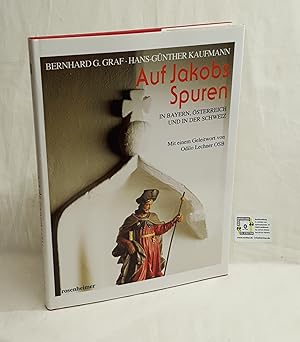 Bild des Verkufers fr Auf Jakobs Spuren in Bayern, sterreich und in der Schweiz zum Verkauf von Fr. Stritter e.K. Buchhandlung