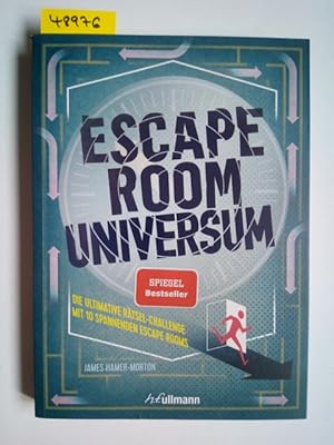 Escape-Room-Universum : die ultimative Rätsel-Challenge mit 10 spannenden Escape-Rooms James Hame...