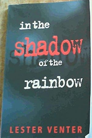 Seller image for In the shadow of the rainbow for sale by WeBuyBooks