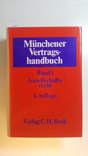 Bild des Verkufers fr Mnchener Vertragshandbuch . - Teil: Bd. 1., Gesellschaftsrecht / hrsg. von Martin Heidenhain ; Burkhardt W. Meister. Bearb. von Martin Heidenhain . zum Verkauf von Gebrauchtbcherlogistik  H.J. Lauterbach