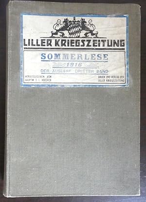 Imagen del vendedor de Liller Kriegszeitung. Sommerlese 1916. Der Auslese Dritter Band. a la venta por Antiquariat Maralt