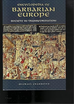 Bild des Verkufers fr ENCYCLOPEDIA OF BARBARIAN EUROPE: Society in Transformation zum Verkauf von Chaucer Bookshop ABA ILAB