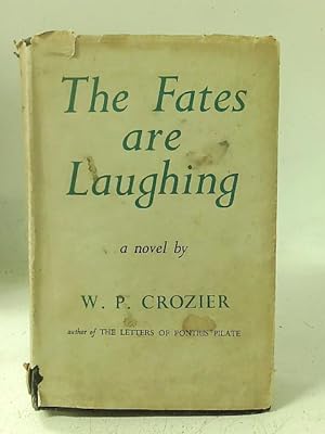 Bild des Verkufers fr The Fates are Laughing zum Verkauf von World of Rare Books