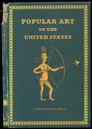 Immagine del venditore per Popular Art in the United States | The King Penguin Book Series (Number K50). venduto da Little Stour Books PBFA Member