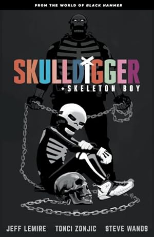 Immagine del venditore per Skulldigger and Skeleton Boy : From the World of Black Hammer venduto da GreatBookPrices
