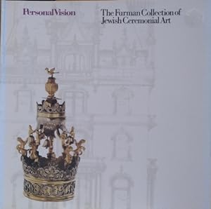 Image du vendeur pour Personal Vision: The Jacobo and Asea Furman Collection of Jewish Ceremonial Art mis en vente par Structure, Verses, Agency  Books