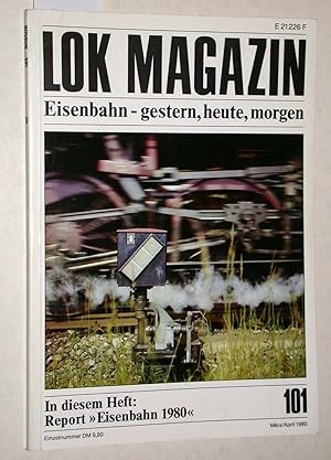 Imagen del vendedor de Lok Magazin Nr. 101 Mrz/April 1980. Eisenbahn - gestern, heute, morgen. Report: Eisenbahn 1980 . a la venta por Versandantiquariat Kerstin Daras