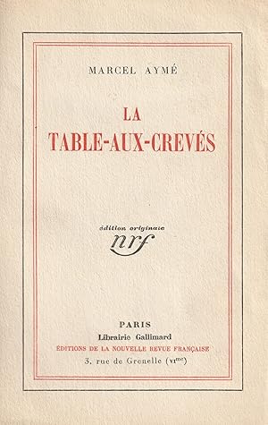 La table-aux-crevés. Édition originale.