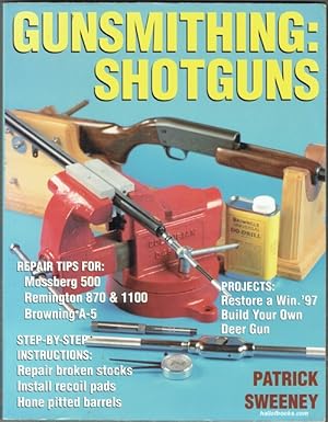 Bild des Verkufers fr Gunsmithing: Shotguns zum Verkauf von Hall of Books