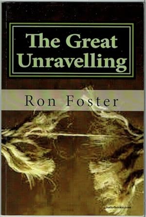 The Great Unravelling