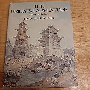 Seller image for The Oriental Adventure: Explorers of the East for sale by Whitehorse Books