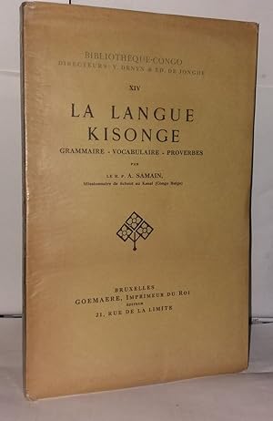 La langue kisonge. Grammaire - Vocabulaire - Proverbes