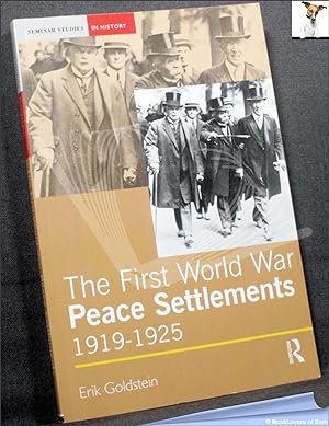 Seller image for The First World War Peace Settlements, 1919-1925 for sale by BookLovers of Bath