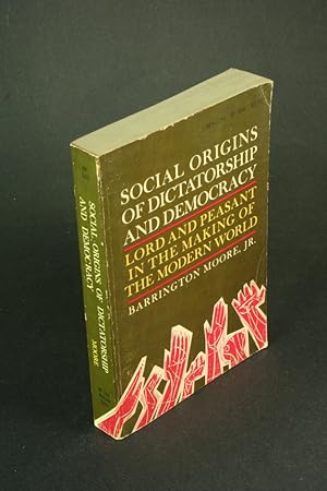 Bild des Verkufers fr Social origins of dictatorship and democracy. Lord and peasant in the making of the modern world - LACKS TITLE PAGE. zum Verkauf von Steven Wolfe Books