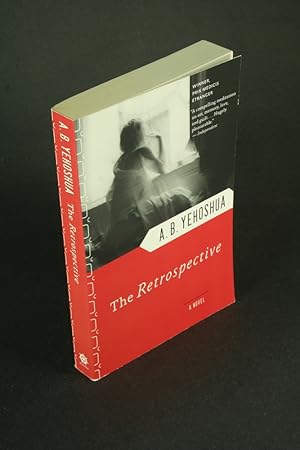 Bild des Verkufers fr The Retrospective. Translated from the Hebrew by Stuart Schoffman zum Verkauf von Steven Wolfe Books