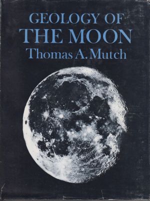 Immagine del venditore per Geology of the Moon venduto da Robinson Street Books, IOBA