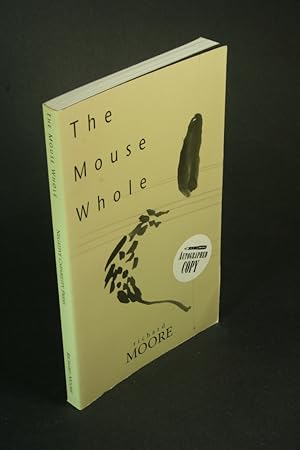 Seller image for The mouse whole: an epic. Foreword by Howard Nemerov for sale by Steven Wolfe Books