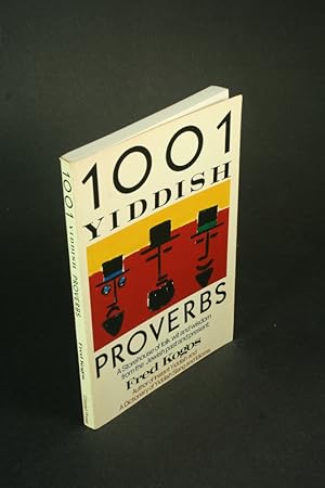 Seller image for 1001 Yiddish proverbs. for sale by Steven Wolfe Books
