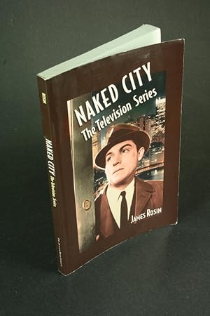 Bild des Verkufers fr Naked City: the television series. zum Verkauf von Steven Wolfe Books