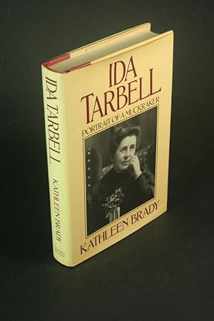 Seller image for Ida Tarbell: portrait of a muckraker. for sale by Steven Wolfe Books