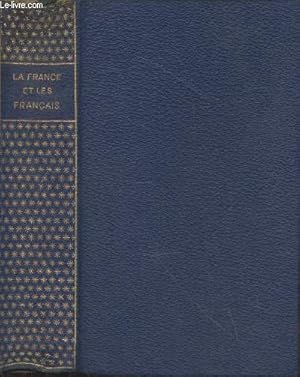 Bild des Verkufers fr La France et les Franais (Collection : "Encyclopdie de la Pliade" n32) zum Verkauf von Le-Livre