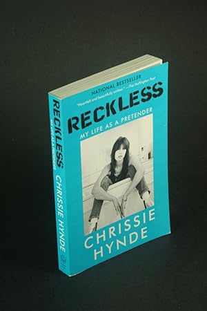 Bild des Verkufers fr Reckless: my life as a pretender. zum Verkauf von Steven Wolfe Books