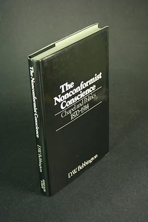 Image du vendeur pour The nonconformist conscience: chapel and politics, 1870-1914. mis en vente par Steven Wolfe Books