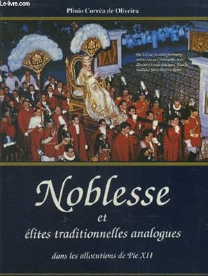 Bild des Verkufers fr Noblesse et lites traditionnelles analogues dans les allocutions de pie xii zum Verkauf von Le-Livre