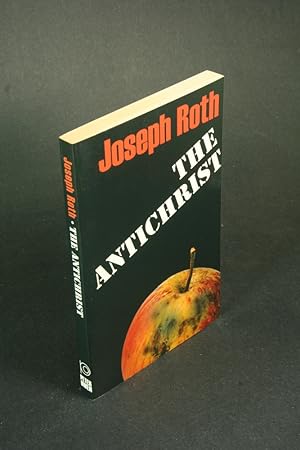 Bild des Verkufers fr The antichrist. Translated from the German and with an introduction by Richard Panchyk zum Verkauf von Steven Wolfe Books