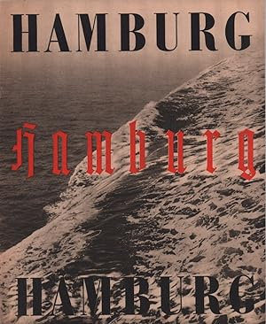 Hamburg - Hamburg - Hamburg. [Published by the Ausschuß zur Förderung der Überseewirtschaft / Com...
