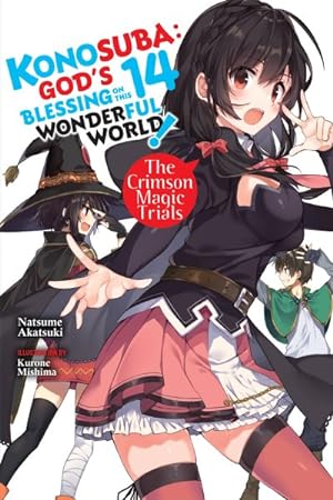 Imagen del vendedor de Konosuba God's Blessing on This Wonderful World! : The Crimson Magic Trials a la venta por GreatBookPrices
