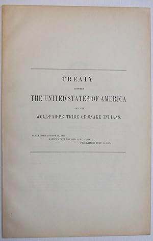TREATY BETWEEN THE UNITED STATES OF AMERICA AND THE WOLL-PAH-PE TRIBE OF SNAKE INDIANS. CONCLUDED...