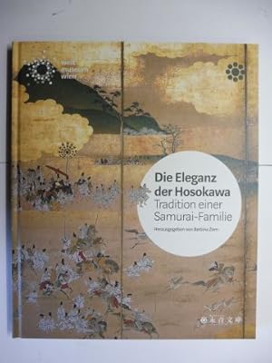 Die Eleganz der Hosokawa - Tradition einer Samourai-Familie *.