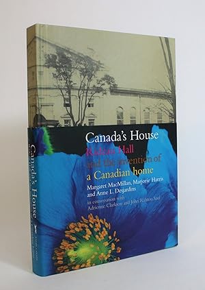 Bild des Verkufers fr Canada's House: Rideau Hall and the Invention of a Canadian Home zum Verkauf von Minotavros Books,    ABAC    ILAB