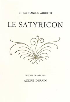 Seller image for Le Satyricon. Cuivres gravs par Andr Derain. First edition. for sale by Wittenborn Art Books