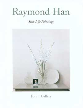 Raymond Han: Still-Life Paintings. October 29-November 28, 1998.