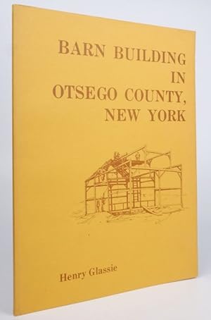 Barn building in Otsego County, New York