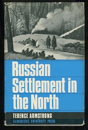 Seller image for RUSSIAN SETTLEMENT IN THE NORTH for sale by Daniel Liebert, Bookseller