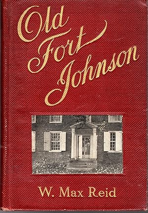 Seller image for The Story of Old Fort Johnson for sale by Dorley House Books, Inc.