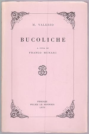 Bucoliche. A cura di Franco Munari. Dedicated by the Editor