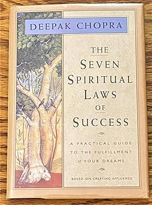 Image du vendeur pour The Seven Spiritual Laws of Success, a Practical Guide to the Fulfillment of Your Dreams mis en vente par My Book Heaven