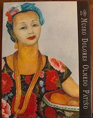 Seller image for Museo Dolores Olmedo Patino for sale by Snowden's Books
