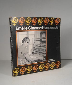 Emélie Chamard, tisserande