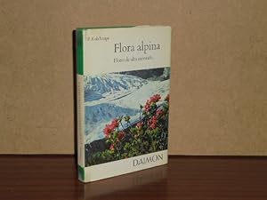 Seller image for FLORA ALPINA - Flores de alta montaa for sale by Libros del Reino Secreto